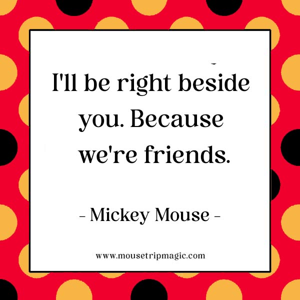Mickey Mouse Quotes on Friendship.