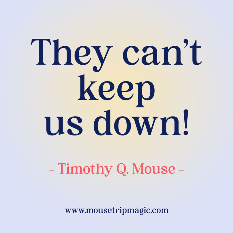 Timothy Q. Mouse Dumbo Quote